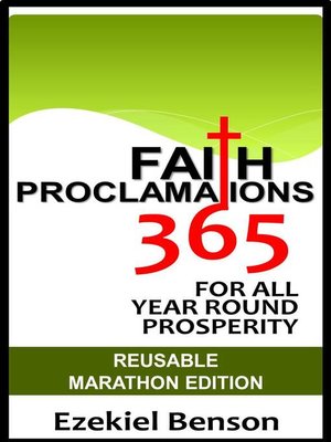 cover image of Faith Proclamations 365 For All Year-Round Prosperity (Reusable Marathon Edition)